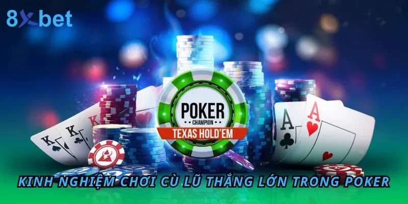 Cù lũ là gì? Thuật ngữ cù lũ dùng phổ biến như thế nào? 4 Cù lũ là gì? Sở hữu cù lũ trong Poker, bạn có cơ hội chiến thắng cao.